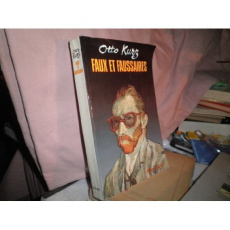 FAUX ET FAUSSAIRES - KURZ OTTO