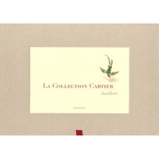 La Collection Cartier. Joaillerie - Chaille François ; Nussbaum Eric