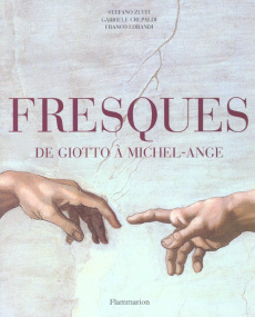 Fresques de Giotto à Michel-Ange - Zuffi Stefano ; Crepaldi Gabriele ; Lorandi Franco