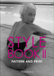 STYLE BOOK II - PATTERN AND PRINT - ILLUSTRATIONS, COULEUR - WALKER ELIZABETH