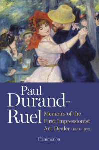 MEMOIR OF THE FIRST IMPRESSIONIST ART DEALER (1831-1922) - ILLUSTRATIONS, COULEUR - DURAND-RUEL