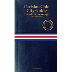 PARISIAN CHIC CITY GUIDE - ILLUSTRATIONS, COULEUR - LA FRESSANGE/GACHET