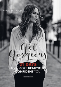 GET GORGEOUS : 21 DAYS TO A MORE BEAUTIFUL, CONFIDENT YOU - ILLUSTRATIONS, COULEUR - VATASSO/LOPERENA CHR
