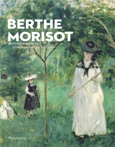 BERTHE MORISOT - ILLUSTRATIONS, COULEUR - REY JEAN-DOMINIQUE