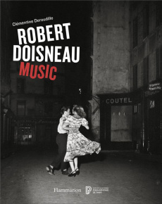 ROBERT DOISNEAU MUSIC - DEROUDILLE C.