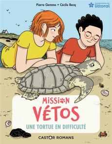 Mission vétos Tome 8 : Une tortue en difficulté - Gemme Pierre ; Cécile Becq