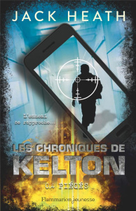 Les Chroniques de Kelton Tome 4 : Pièges - Heath Jack ; Fiore Faustina
