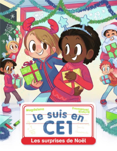 Je suis en CE1 Tome 19 : Les surprises de Noël - MAGDALENA/RISTORD