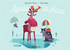 Après la pluie - Gwendoline Raisson ; Olivier Latyk