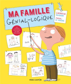 Ma famille génial-logique. Avec 1 poster - Raisson Gwendoline ; Le Huche Magali