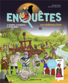 Enquêtes au château-fort. Avec des figurines à monter - Vidard Estelle ; Bouvarel Crescence