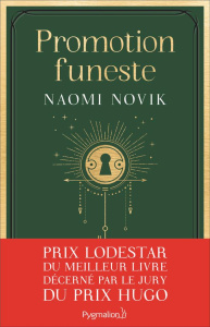 Education meurtrière Tome 2 : Promotion funeste - Novik Naomi ; Benjamin Kuntzer
