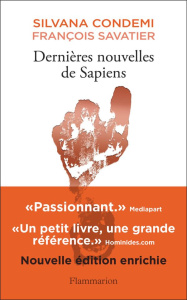 Dernières nouvelles de Sapiens. Edition revue et augmentée - Condemi Silvana ; Savatier François