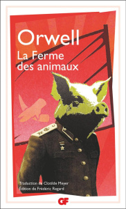 La ferme des animaux - Orwell George ; Meyer Clotilde ; Regard Frédéric