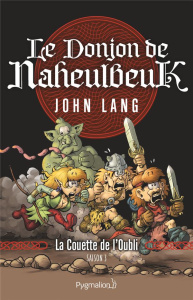 Le Donjon de Naheulbeuk Saison 3 : Tome 1, La couette de l'oubli - Lang John