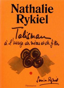 Talisman à l'usage des mères et des filles - Rykiel Nathalie ; Rykiel Sonia