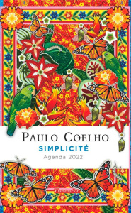 Agenda simplicité. Edition 2022 - Coelho Paulo ; Estrada Catalina
