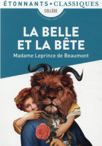 La Belle et la Bête - Beaumont Jeanne-Marie Leprince de ; Bervas-Leroux
