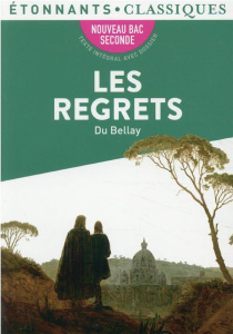Les regrets - Du Bellay Joachim ; Poirier Rémi