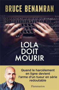 Lola doit mourir - Benamran Bruce