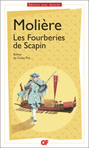 Les Fourberies de Scapin - MOLIERE