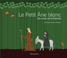 Le Petit Ane blanc. Un conte de la Nativité - Jordis-Lohausen Alexander