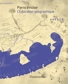 Encadrements Tome 1 : L'Education géographique - Vinclair Pierre