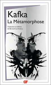 La métamorphose - Kafka Franz ; Lortholary Bernard ; Raboin Claudine