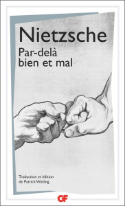 Par-delà bien et mal - Nietzsche Friedrich ; Wotling Patrick