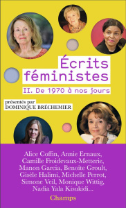 Ecrits féministes. Tome 2, De 1970 à nos jours - Bréchemier Dominique