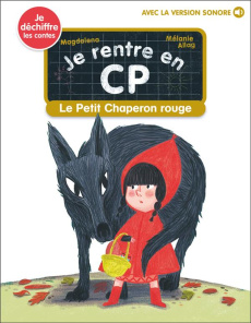 Je rentre en CP Tome 19 : Le Petit Chaperon rouge - MAGDALENA/ALLAG