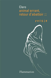 Animal errant, retour d'abattoir - CLARO