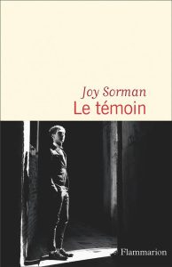 Le témoin - Sorman Joy