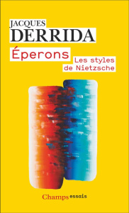 Eperons. Les styles de Nietzsche - Derrida Jacques