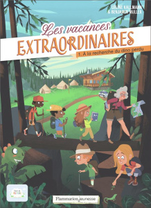 Les vacances extraordinaires Tome 1 : A la recherche du dino perdu - Kallmann Céline ; Muller Benjamin ; Balloo Johan ;