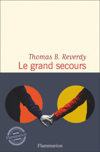 Le grand secours - Reverdy Thomas B.