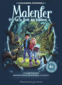 Malenfer Tome 1 : La forêt des ténèbres - O'Donnell Cassandra ; Fleury Jérémie