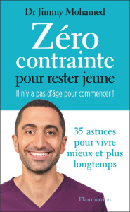 Zéro contrainte pour rester jeune. Il n'y a pas d'âge pour commencer ! - Mohamed Jimmy