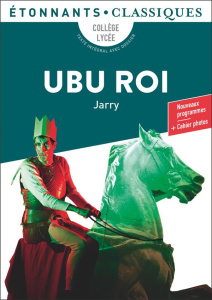 Ubu Roi - Jarry Alfred ; Ettayeb Nadia