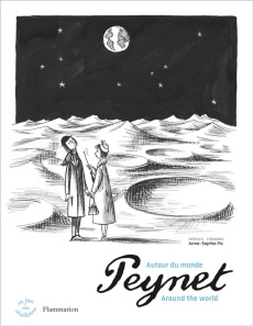 Peynet, Autour du monde. Textes en français et anglais - Peynet Raymond ; Pic Anne-Sophie ; Journo Joanna ;