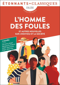 L'Homme des foules. Et autres nouvelles sur l'individu et la société - Collectif