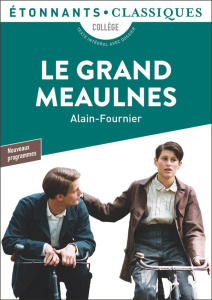 Le Grand Meaulnes - ALAIN-FOURNIER