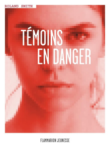 Disparition programmée Tome 2 : Témoins en danger - Smith Roland ; Piat Dominique