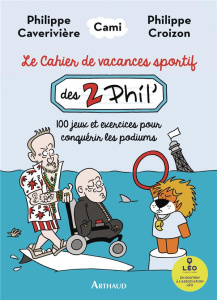 Le cahier de vacances sportif des deux Phil' - CAMI/CAVERIVIERE