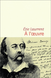 A l'oeuvre - Laurrent Eric