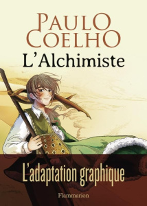 L'Alchimiste - Coelho Paulo