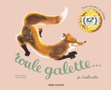 Roule Galette. Avec une fève - Belvès Pierre ; Caputo Natha