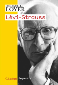 Lévi-Strauss - Loyer Emmanuelle