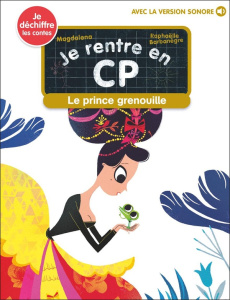 Je rentre en CP Tome 29 : Le prince grenouille - MAGDALENA/BARBANEGRE