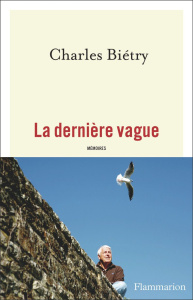 La dernière vague - Biétry Charles